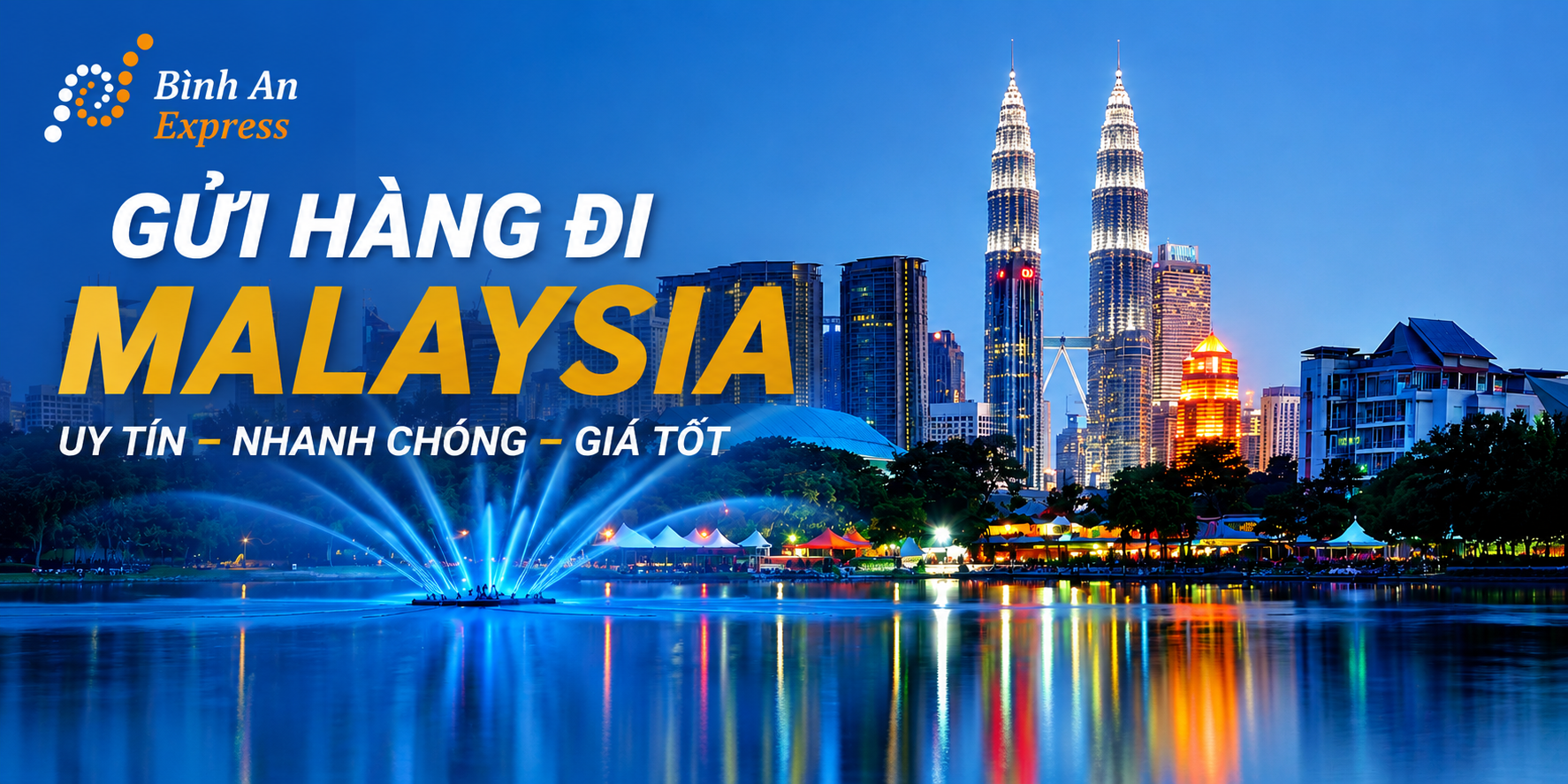 Gửi hàng đi Malaysia cùng Bình An Express