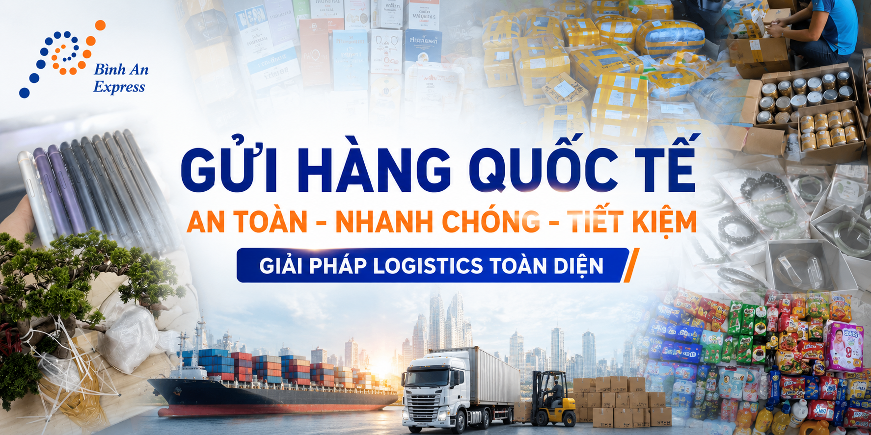 Gửi hàng quốc tế an toàn, nhanh chóng, tiết kiệm